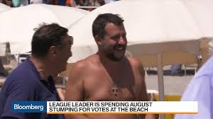 Lo abbiamo sentito per farci spiegare la situazione attuale tra partenze e fermi amministrativi: Beach Boy Salvini Bids For Full Power While Italy S On Vacation Bloomberg