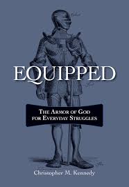 Be strong in the lord and in his mighty power. Equipped The Armor Of God For Everyday Struggles