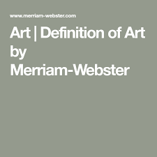 Verb form used descriptively or to form. Art Definition Of Art By Merriam Webster Definition Art Rhyming Dictionary Definitions