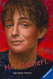 He, Kleiner! by Inge Meyer-Dietrich