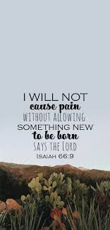 Bible Verse Phone Screen Background Isaiah66 9 Wallpaper Isaiah Bible Bible Verse Wallpaper Scripture Quotes