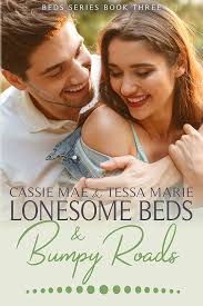 Lonesome Beds and Bumpy Roads eBook : Mae, Cassie, Marie, Tessa: Amazon.in:  Kindle Store