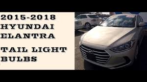 How To Remove Tail Light Bulbs In Hyundai Elantra 2015 2018