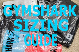 Gymshark Apparel Sizing Guide Review