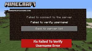 Relogging into the launcher (80% success rate) 2.2 2. Fix Failed To Verify Username Minecraft Error Game Specifications