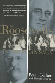 Amazon.com: The Roosevelts: An American Saga: 9780684801407: Collier,  Peter: Books