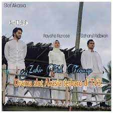 Koleksi lagu karaoke malaysia : Zahir Tak Terucap Drama Slot Akasia Terbaru Di Tv3 Ciklapunyabelog Blogspot My