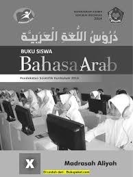 Soal bahasa arab ma kelas x semester 1. Buku Bahasa Arab Kelas 10