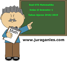 20210220 soal pts uts ini berisi kumpulan soal mata pelajaran matematika semester 2 untuk kelas 9 smp mts kurikulum 2013 k13 tahun 2021. Soal Uts Matematika Kelas 2 Semester 1 Terbaru Tahun 2018 Juragan Les