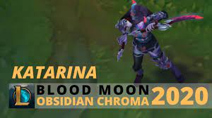 Twitter.com/skinspotlights for league of legends related news check. Blood Moon Katarina Obsidian Chroma 2020 League Of Legends Youtube