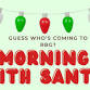 Morning With Santa
