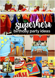 Birthday Theme Ideas For Boy A Superhero Birthday Party For A Super Boy Superhero Birthday Party Boys First Birthday Party Ideas Boy Birthday Parties