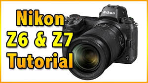 Nikon Z6 Z7 Tutorial Training Overview Users Guide Nikon Photography Movies Training Tutorial