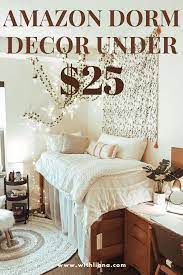 Amazon Dorm Decor Under 25 College Dorm Room Decor College Room Decor Dorm Room Inspiration