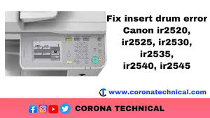 Regroupant à elle seule les fonctions de plusieurs périphériques, elle est l'outil de communication professionnel par excellence. Solution For Canon Ir2520 Insert Drum Error Corona Technical