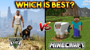 Gta 5 Vs Minecraft Which Is Best Youtube
