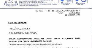 Sila pastikan anda menghantarkan borang permohonan bersertakan. Jawatan Kosong Guru Kelas Al Quran Dan Fardhu Ain Kafa Negeri Pahang 2017 Persatuan Guru Guru Sar Kafa Daerah Kuantan
