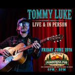 Tommy Luke @ Ponderosa Pub