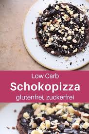 Diy Low Carb Schokoladen Pizza Selbermachen Rezept In 2020 Schokoladen Pizza Rezepte Low Carb Backrezepte