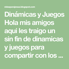 Dinamicas Y Juegos Hola Mis Amigos Aqui Les Traigo Un Sin Fin De Clases Para Jovenes Cristianos Juegos Biblicos Para Jovenes Juegos De Fiesta Para Adolescentes