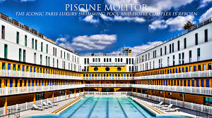 Piscine Molitor The Iconic Paris Luxury Swimming Pool And Hotel Complex Is Reborn The Pinnacle List