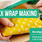 Earth Day: Beeswax wrap making