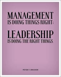 Management Vs Leadership Leadership Quotes Leadership Inspirational Quotes