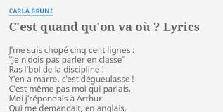 Examples of using je me demande si je peux in a sentence and their translations. C Est Quand Qu On Va Ou Lyrics By Carla Bruni J Me Suis Chope Cinq