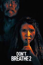 The film is a sequel to the 2016 film don't breathe, which was directed by. Watch Don T Breathe 2 Full Movie Online Free