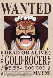 Roger dikenal sebagai raja bajak laut,' terkuat dan paling terkenal yang telah berlayar grand line. Luffy 30 Million Bounty