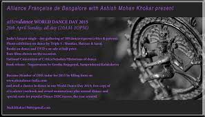 I'll not dance your dances or speak your. World Dance Day Auditions Bharathanatyam And The Worldwide Web
