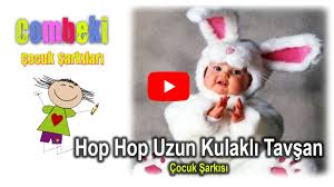 Hop Hop Uzun Kulakli Tavsan Cocuk Sarkisi Sarki Sozleri Dinle Indir Cocuksarkilari Childrenssongs Kinderlieder Chansonsenfa Cocuk Sarkilar Ikiz