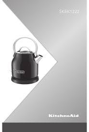 Our kitchen experts have researched and tested the best kitchen appliances and cookware to help make dining and entertaining at home more enjoyable. Kitchenaid 5kek1222 Instructions For Use Manual Pdf Download Manualslib