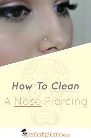 The Ultimate Guide To Cleaning Your New Nose Piercing Poor Cleaning Can Lead To Infection Nose Piercing Care Nose Piercing Tips Nose Piercing Stud Placement