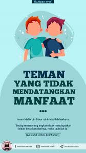 Teman Yang Tidak Mendatangkan Manfaat Kata Kata Motivasi Kutipan Pelajaran Hidup Motivasi