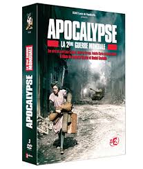 Les conséquences du tragique second conflit mondial ont façonné les relations internationales. Apocalypse La 2eme Guerre Mondiale Coffret Dvd Zone 2 Achat Prix Fnac