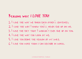 Love Quotes Pics Reasons Why I Love You 1 I Love The Way We