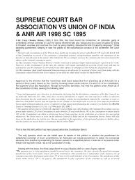 The supreme court bar association (scba) is an indian bar association, comprising the practising lawyers of the supreme court of india.pravin h parekh supreme court justices must be at least 36 years old. Supreme Court Bar Association Vs Union Of India Docx Advocate Supreme Court Of India