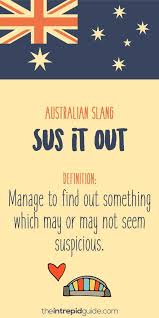 Australian Slang 31 Hilarious Australian Expressions You Should Use Australian Slang Australian Expressions Australian Quotes