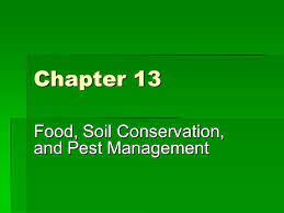 Many scientists urge the usda to use three strategies to. Chapter 13 Food Soil Conservation And Pest Management Ppt Download