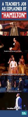 A Teacher S Job As Explained By Hamilton Jobs For Teachers Hamilton Quotes Teacher Quotes