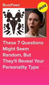These 7 Questions Might Seem Random But They Ll Reveal Your Personality Type Personality Quizzes Buzzfeed Fun Personality Quizzes Quizzes For Fun
