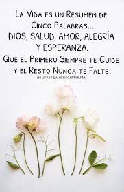 La vida es un regalo y una bendición que debemos honrar y agradecer cada minuto. disfruta de la vida cada instante porque eso es lo único y verdadero que tenemos. Pin De Mabel Dolores En Frases Fraces De Alegria Palabras Bellas Saludos De Buenos Dias
