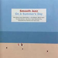 Maybe you would like to learn more about one of these? Smooth Jazz On A Summer S Day 2000 Cd Discogs