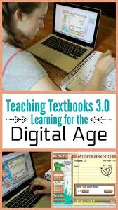 Teaching Textbooks 3 0 Learning For The Digital Age Homeschool Curriculum Math Teaching Textbooks Teaching High Schools Online Homeschool Curriculum