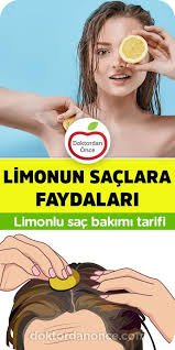 Limonun Saca Faydalari Bakim Tarifi Lemon Benefits Diet And Nutrition Hair Care