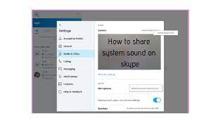 How To Share System Sound On Skype