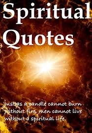 See more ideas about spiritual photos, quotes, bible verses. Spiritual Quotes English Edition Ebook Kumar Neeraj Amazon De Kindle Store