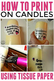 How To Print On Candles With Tissue Paper Today S Creative Ideas