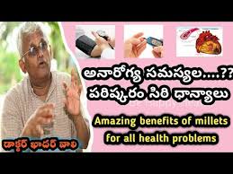 Dr Khader Vali Diet Plan Benefits Of Millets Cure Diabetes